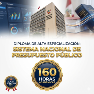Diploma de Alta Especialización en Sistema Nacional de Presupuesto Público D.L. 1440 - Certificación oficial de Social Stratum Team