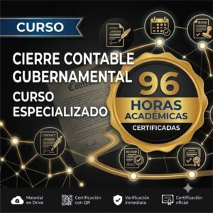 CIERRE CONTABLE GUBERNAMENTAL | Curso 96h.