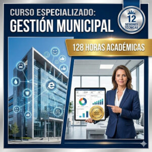 Certificación técnica avanzada en Gestión Municipal 128 horas - Ponente Eco. Alex Gonzales - Social Stratum Team.