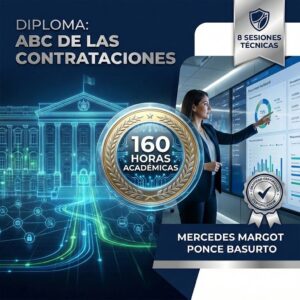 Diploma de Alta Especialización ABC de las Contrataciones del Estado 160 horas - Ponente Mercedes Margot Ponce Basurto - Social Stratum Team.