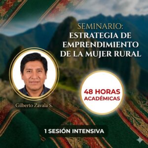 Estrategia de Emprendimiento de la Mujer Rural e Indígena EEMRI - Ponente Gilberto Zavala S. - Social Stratum Team