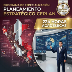 Programa de especialización en Planeamiento Estratégico Territorial e Institucional según CEPLAN 224 horas - Eco. Jimmy Alvarez - Social Stratum Team.