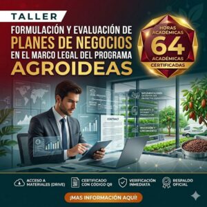 taller en agroideas formulacion de planes de negocios 64 horas